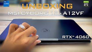 Unboxing Cyborg 15 A12VF, RTX4060 8GB laptop GPU #gaminglaptop #cyborg #msigaming #A12VF