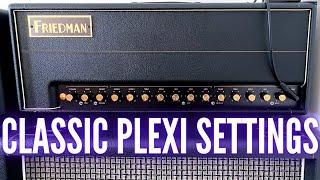 Friedman BE 100 Deluxe | Best Marshall Plexi Settings