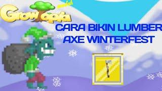 How To Make LUMBER AXE #WINTERFEST #GROWTOPIAINDONESIA