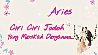 Aries  Ciri Ciri Jodoh Yang Menikah Denganmu #generalreading #cintatarot