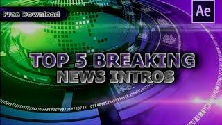 Top 5 Breaking News Intro | After Effect Templates |Free Download | no copyright | After Free Intros