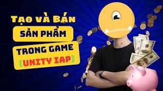 Làm game | Tạo IAP trong Unity