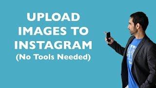 How To Upload Images To Instagram From Desktop Browser (No Tool Needed)