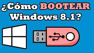 ¿Cómo BOOTEAR Windows 8.1? En Una Memoria USB 2.0 o 3.0 UEFI GPT o MBR