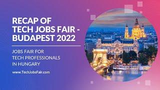 Budapest’s Tech Jobs Fair 2022 Recap | Jobs Fair for Tech Professionals | Jobs Fair in Hungary