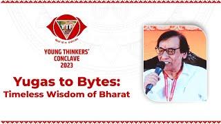 Yugas to Bytes: Timeless Wisdom of Bharat by Dr. Kapil Tiwari at YTC'23 | NLIU Bhopal