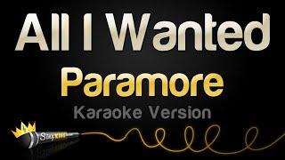 Paramore - All I Wanted (Karaoke Version)