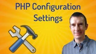 PHP configuration settings: where to find them and how to change them