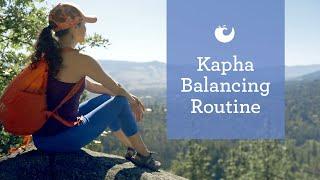 Kapha Dosha Routine [5 Tips for Creating Balance in Your Day]