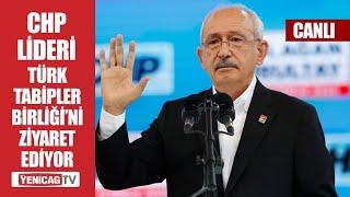 CHP lideri Kemal Kılıçdaroğlu Türk Tabipler Birliği'ni ziyaret ediyor