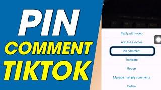 How To Pin A Comment In TikTok