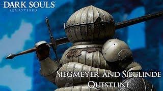 Dark Souls Remastered - Siegmeyer & Sieglinde Questline + Titanite Slab