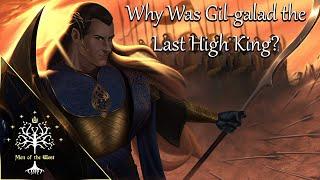 Why Was Gil-galad the Last High King? (And Elrond Was Not) - Middle-earth Explained