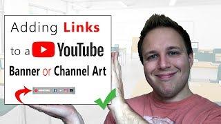 How to Add Links to Your YouTube Channel Art or Banner