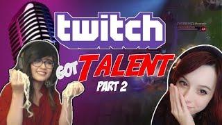 YourPrincess ~ Twitch's Got Talent! (Part 2) | LoL Sub War (ft. Emmia)