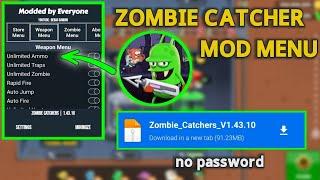 Update!! Zombie Catcher Mod Menu APK Revealed! || MediaFire | no password/key || Max Rank