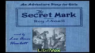 The Secret Mark (AUDIOBOOK FULL BOOK) - By Roy J. Snell