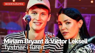 Miriam Bryant & Victor Leksell - Tystnar i luren / Musikhjälpen 2020