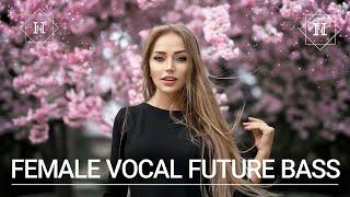 FEMALE VOCAL FUTURE BASS Vol.23 By INITIAL MUSIC