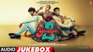 Yaariyan 2 (Audio Jukebox): Divya K, Meezaan, Pearl | Manan B | Radhika R, Vinay S | Bhushan K