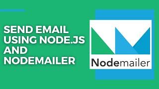 Send Email with Node.js using Nodemailer