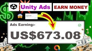 Paid $673 unity ads tricks - Earn MONEY with Unity Ads Starting TODAY!