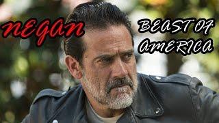 Negan || Beast Of America