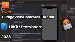 How To Use UIPageViewController . A Tutorial using UIKit/ Storyboards (Swift 5)- Xcode 14 2023