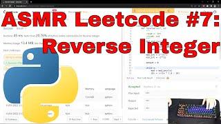 ASMR Leetcode #7 : Reverse Integer Python solution