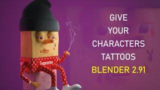 Quickly Add Tattoos To Your Characters (Blender 2.91 Tutorial)