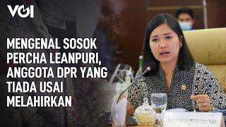 Mengenal Sosok Percha Leanpuri, Anggota DPR yang Tiada Usai Melahirkan