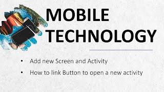 Mobile Technology   Start New Activity and Intent