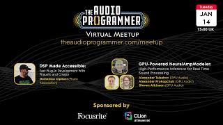 The Audio Programmer Virtual Meetup | January 14th, 2025 @ 15:00 UK