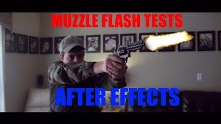 Advanced Muzzle Flash Test: After Effects