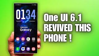 DON'T Replace Your Phone Yet! One UI 6.1 has SAVED IT ! - The Revival