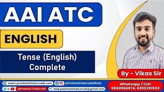 Lecture 3- Tense (English):- AAI ATC English || AAI ATC Exam Preparation by Vikas Sir || ATC 2023 ||