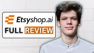 ETSYSHOP.AI Review 2024 for Etsy Sellers | How to Research Etsy Trends to Find Best Sellers