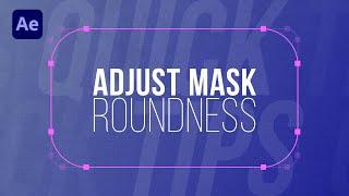 After Effects Tutorial: Adjust Mask Roundness