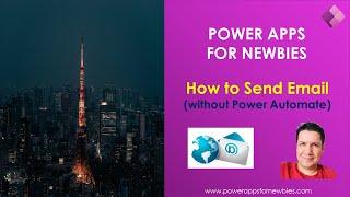 Power Apps Send Email | Powerapps Send Email with a Button