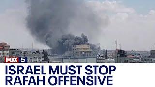 UN court rules Israel must stop Rafah offensive