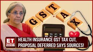 GST Council Meeting: 3 Major Key Takeaways, No GST Reliefs For Insurance Sector Deferred | ET Now