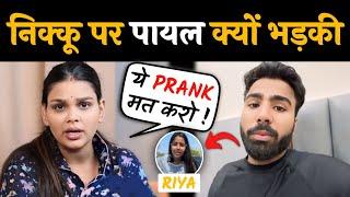 Payal Malik Badly Angry On Nikku Vlogz After His Sister's Riya Death | Nikku Vlogz Sister Riya Death