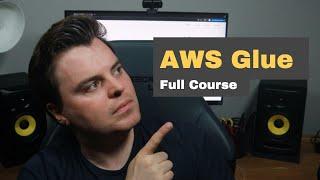 AWS Glue Tutorial for Beginners [NEW 2024 - FULL COURSE]