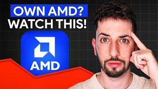 WARNING: If You Hold AMD Stock... GET READY