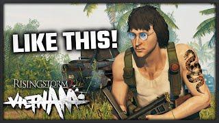 JUST LIKE THIS! - Rising Storm 2: Vietnam