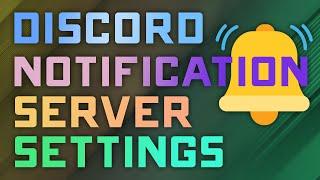 How to Manage your Discord Server Notification & Privacy Settings - No More Unwanted Pings 2023