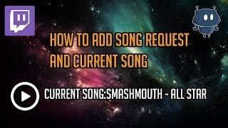 How To Add Song Request & Current Song To Twitch Via Nightbot in 2019