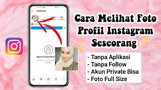 Cara Melihat Foto Profil Instagram Orang Lain yang Di Privat Tanpa Follow