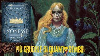 LYONESSE. Un fantasy più crudele e adulto di quanto sembri