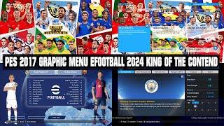 PES 2017 NEW GRAPHIC MENU 2024 EFOOTBALL SEASON KING OF THE CONTENT